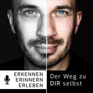 ERKENNEN ERINNERN ERLEBEN - Der Weg zu DIR selbst