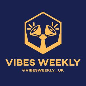 Vibes Weekly