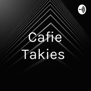 Cafie Takies
