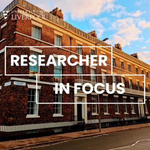 University of Liverpool Researcher in Focus