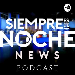 Siempre es de Noche News