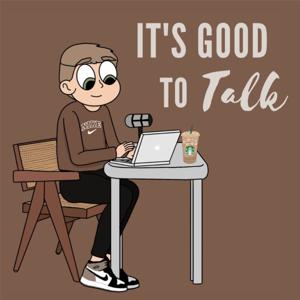 It's Good to Talk