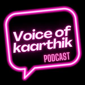 Voice Of Kaarthik