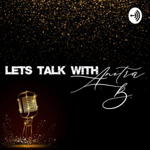 Let's talk with Anitra B.