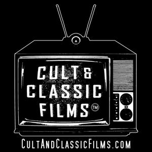 CULT and CLASSIC Films