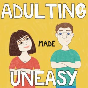 Adulting Made Uneasy