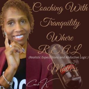 Coaching With Tranquility Where R.E.A.L. Matters