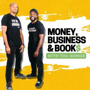 Money, Business and Books with tha homies