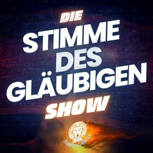 Die Stimme des Gläubigen Show