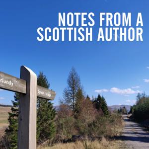 Notes from a Scottish Author