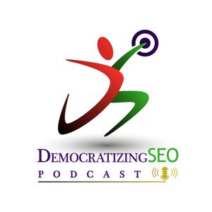 Democratizing SEO Podcast