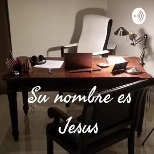 Y Su nombre es Jesus