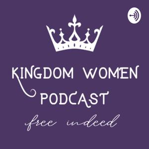 Kingdom Women Podcast