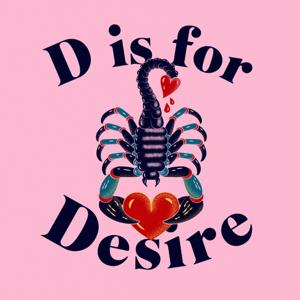 D Is For Desire by HuffPost