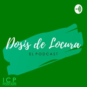 Dosis de Locura