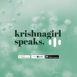 Krishnagirl speaks