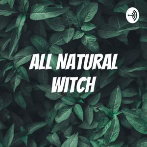 All Natural Witch