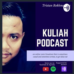 KULIAH PODCAST TRISTAN