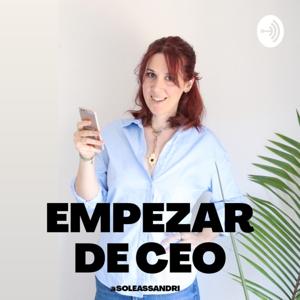 Empezar de CEO - de Sole Assandri