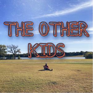 THE OTHER KIDS - A students Podcast