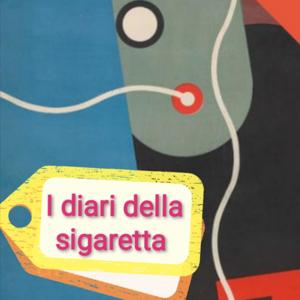 I DIARI DELLA SIGARETTA