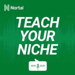 Teach Your Niche with Nortal