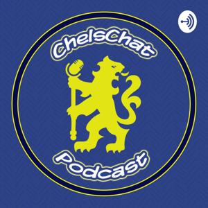 ChelsChat - A Chelsea F.C Fan Podcast