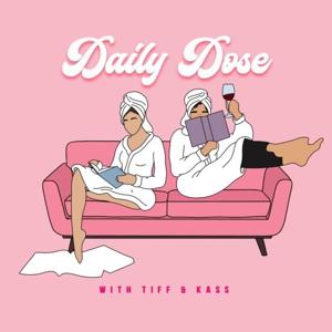 Daily Dose Podcast