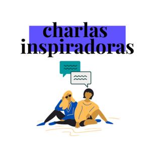 Charlas Inspiradoras