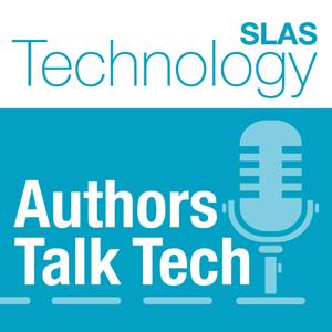 SLAS Technology Authors Talk Tech