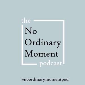 No Ordinary Moment