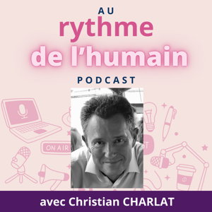 AU RYTHME DE L'HUMAIN