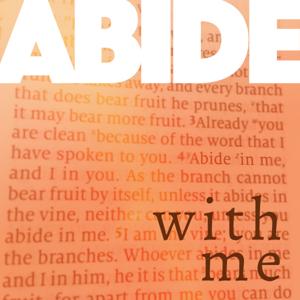 Abide with Me - A Daily Devotional Help