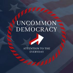 Uncommon Democracy