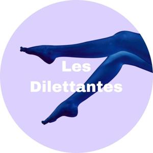 Les Dilettantes