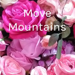 Move Mountains