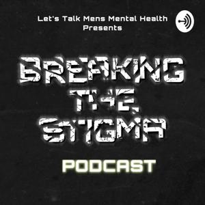 Breaking The Stigma
