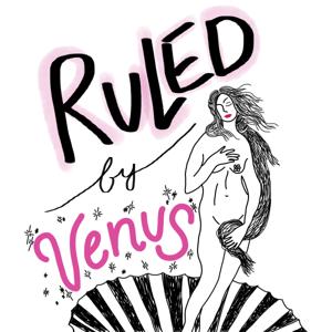 Ruled by Venus