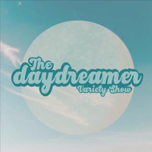 The Daydreamer Variety Show