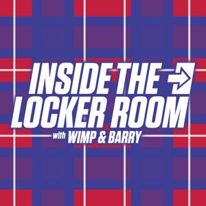 Inside The Locker Room with Wimp and Barry Sanderson