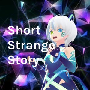 Short Strange Story