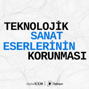 Teknolojik Sanat Eserlerinin Korunması