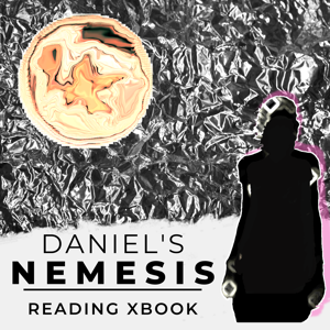 Daniel's Nemesis Podcast
