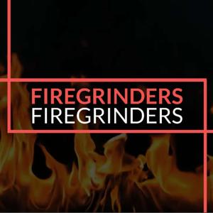 Firegrinders