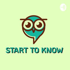 Start To Know