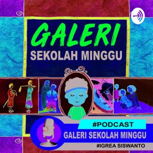 PODCAST GALERI SEKOLAH MINGGU