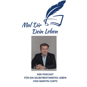 MAL DIR DEIN LEBEN