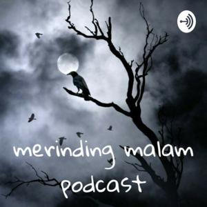 Merinding Malam Podcast