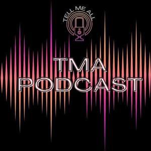 The TMA Podcast