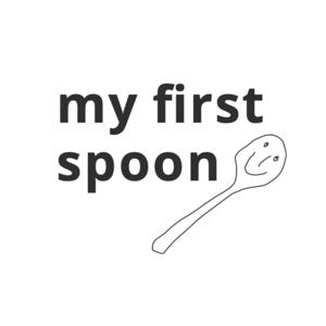 my first spoon